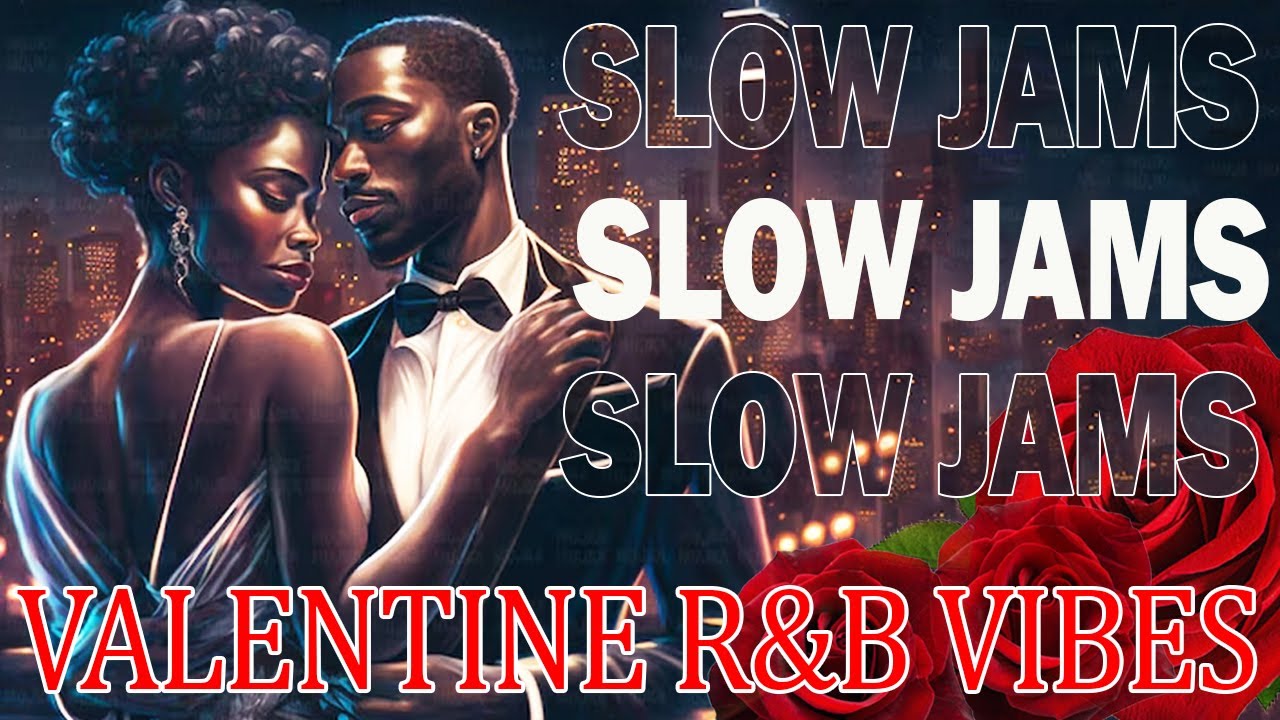 VALENTINE R&B VIBES 🌹 Deep Soul Mix for Grown Folks | Ultimate Slow Jams 2026