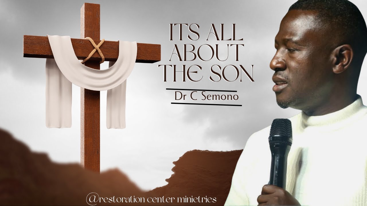 Word of God by Dr C Semono - Its About The Son