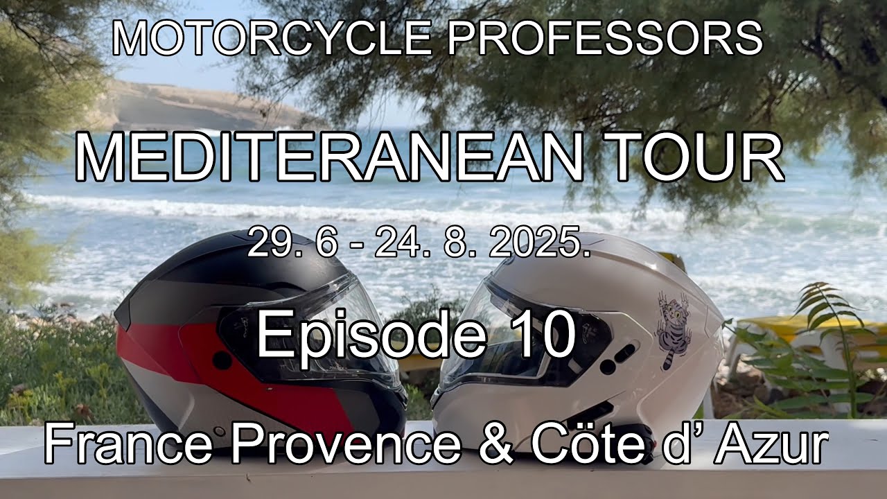 France 🇫🇷 The Great Mediterranean Tour  Motorcycle Professors  Episode 10  2025