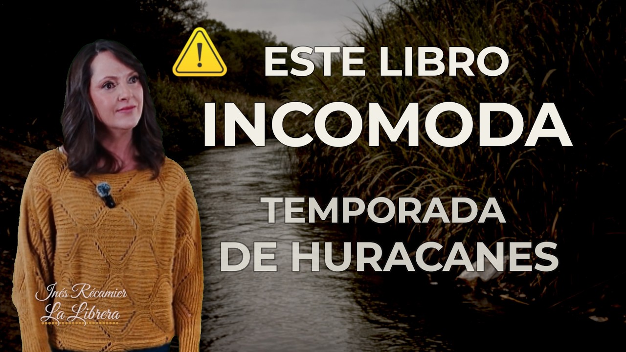 El libro que incomoda a los Mexicanos | Temporada de huracanes