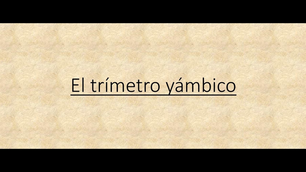 El trímetro yámbico