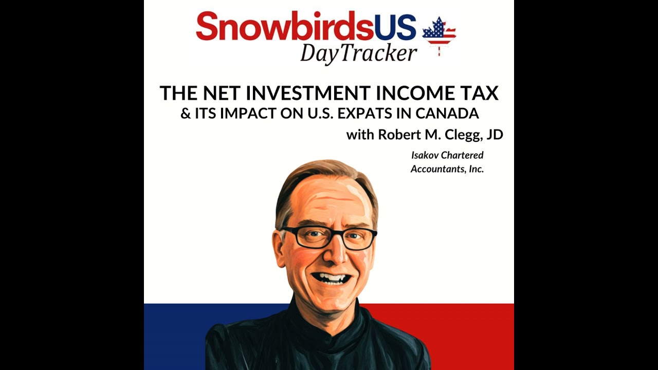 The Net Investment Income Tax & Its Impact on U.S. Expats in Canada