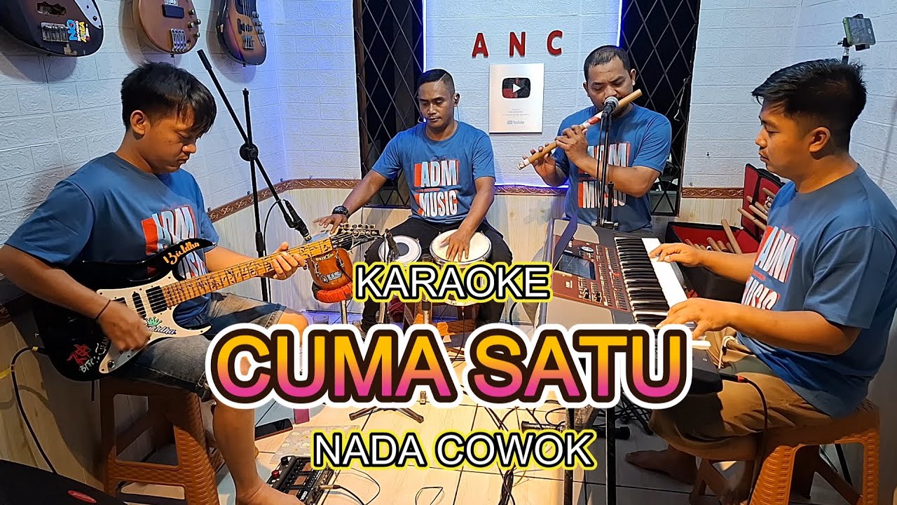 CUMA SATU KARAOKE NADA COWOK AYU SORAYA