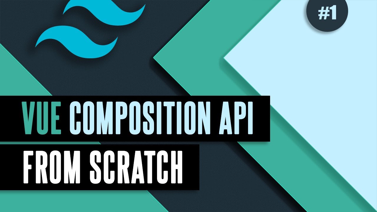 Vue Composition API From Scratch #1 - Installing Vite / Vue / Tailwind CSS