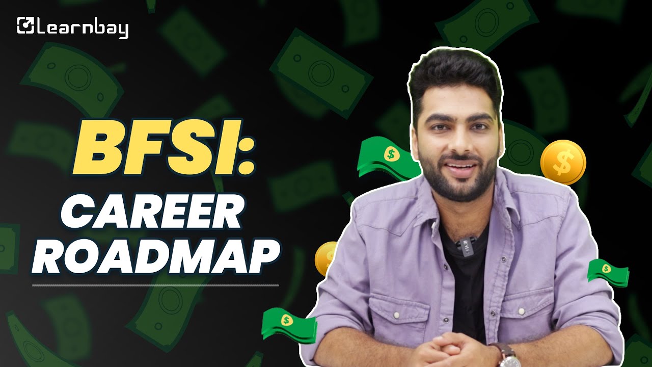BFSI Career Roadmap | How to Make a Career in the BFSI Sector with Data Science? | Learnbay