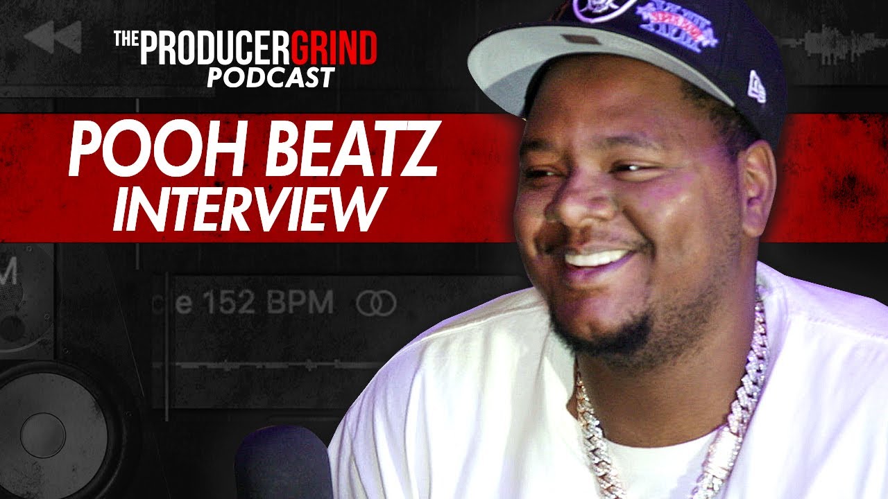 Pooh Beatz: Getting into Studio Rooms, Struggles Moving To ATL Being Antisocial, Good Manager Traits