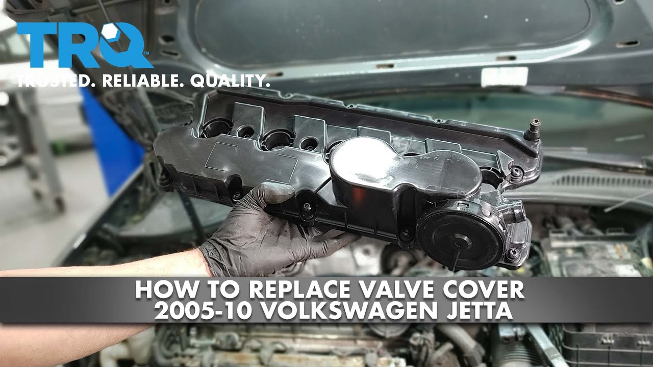 How To Replace Valve Cover 2005-10 Volkswagen Jetta