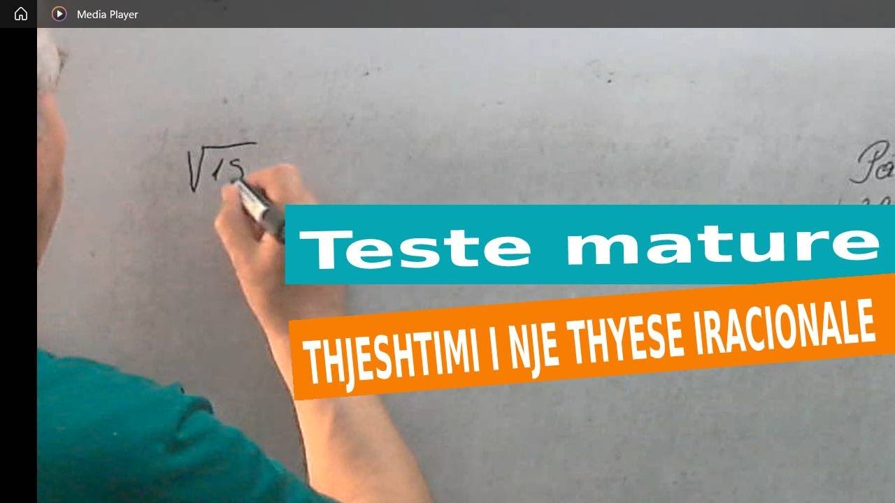 Teste mature/Thjeshtimi i nje thyese iracionale