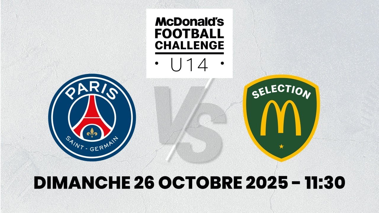 U14 PSG - SÉLECTION McDO (dimanche 11h30)