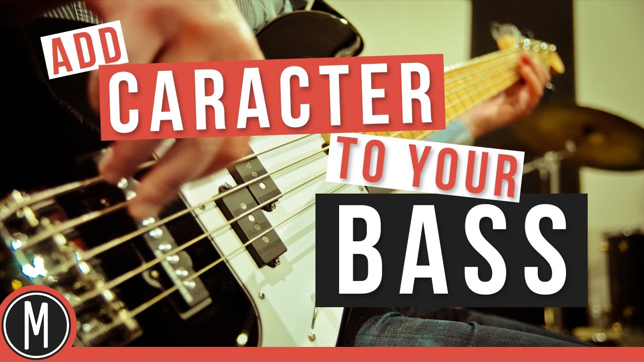 Add Character to your BASS - MixdownOnline.com