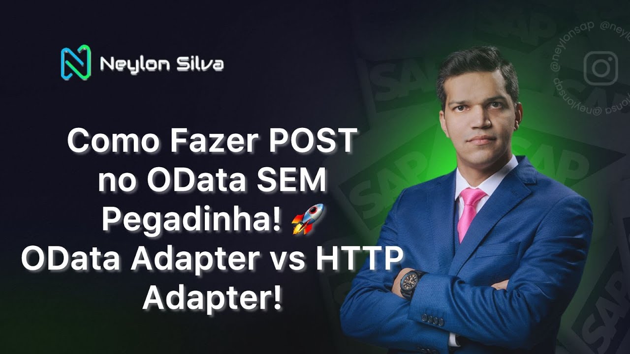 SAP CPI: Como Fazer POST no OData SEM Pegadinha! 🚀 OData Adapter vs HTTP Adapter!