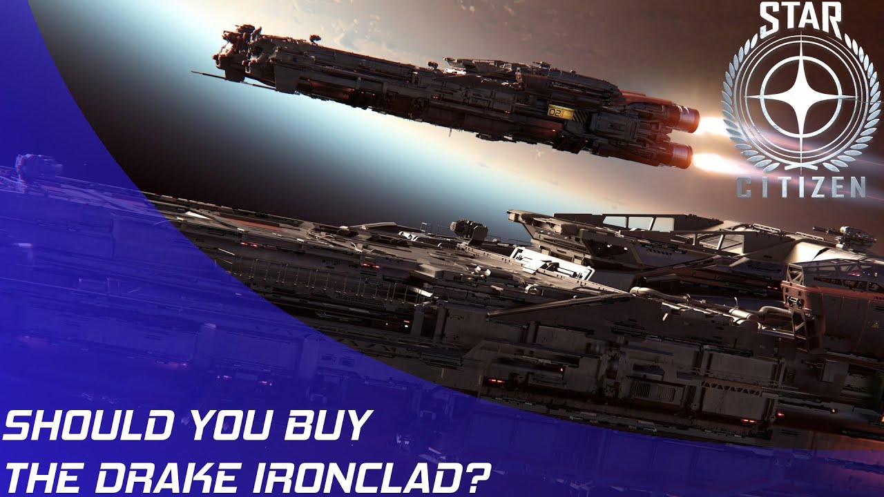 Star Citizen: Стоит ли покупать Drake Ironclad?