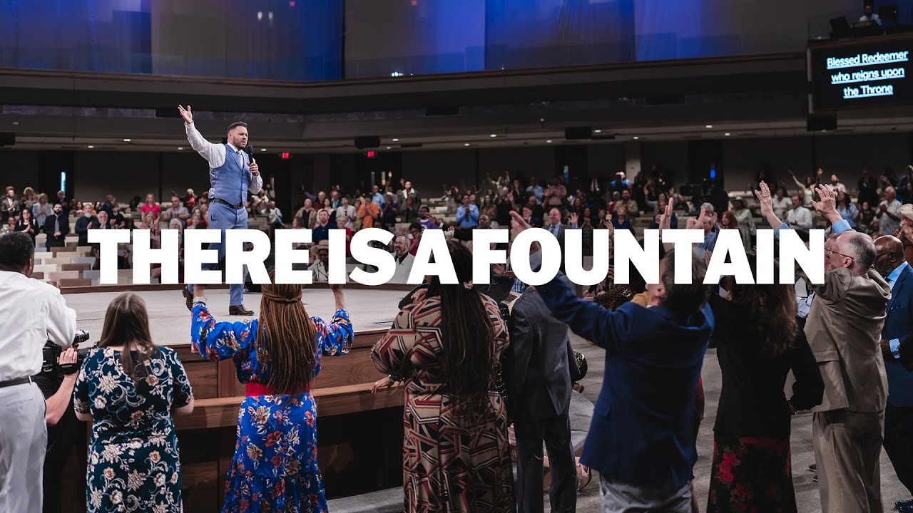 There Is A Fountain (LIVE) | FWC Choir and Singers