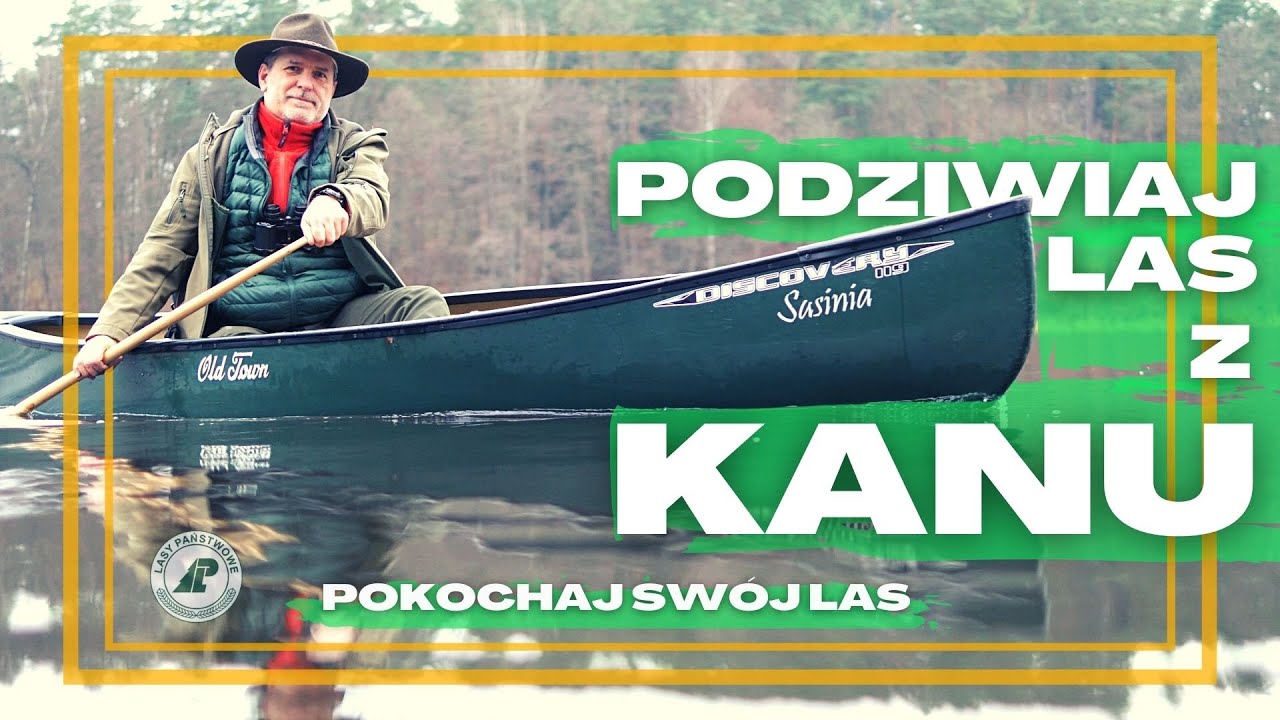 Podr&oacute;żuj KANU  jak INDIANIE. NAJLEPSZY środek transportu po wodach śr&oacute;dlądowych. #42