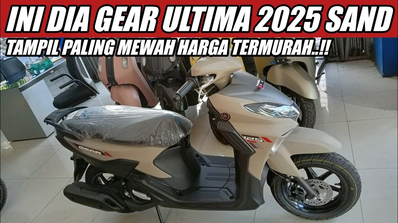 YAMAHA GEAR ULTIMA SAND 2025 PALING KOKOH! SIAP TANTANG BEAT