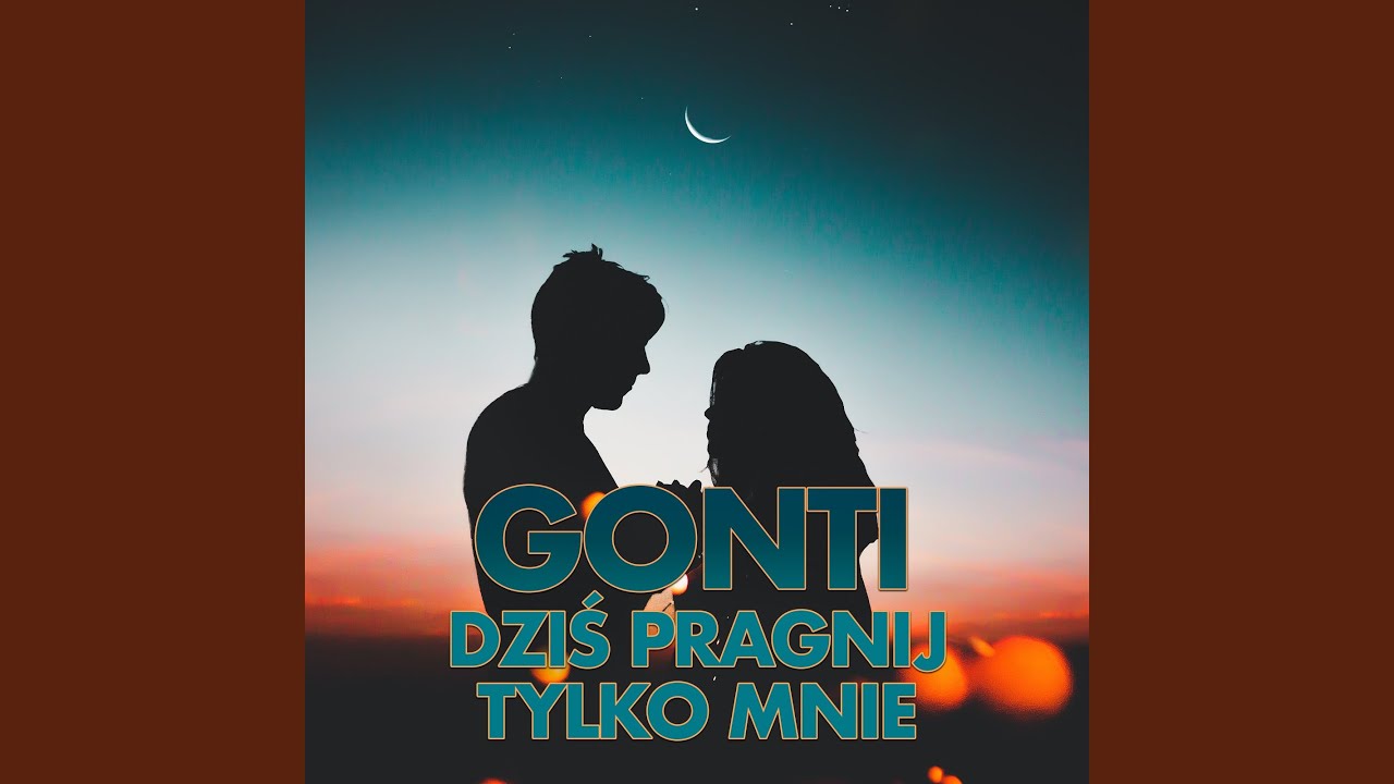 Dziś pragnij tylko mnie