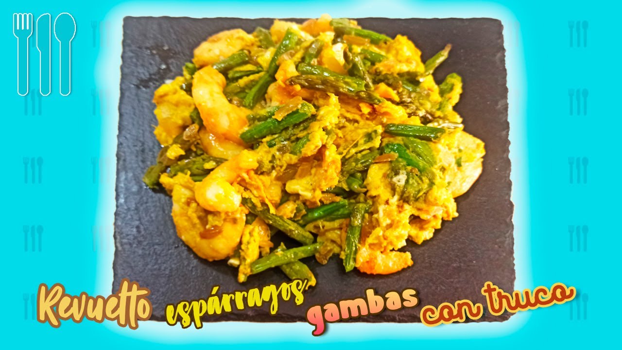 Revuelto de esparragos y gambas con truco 🦐