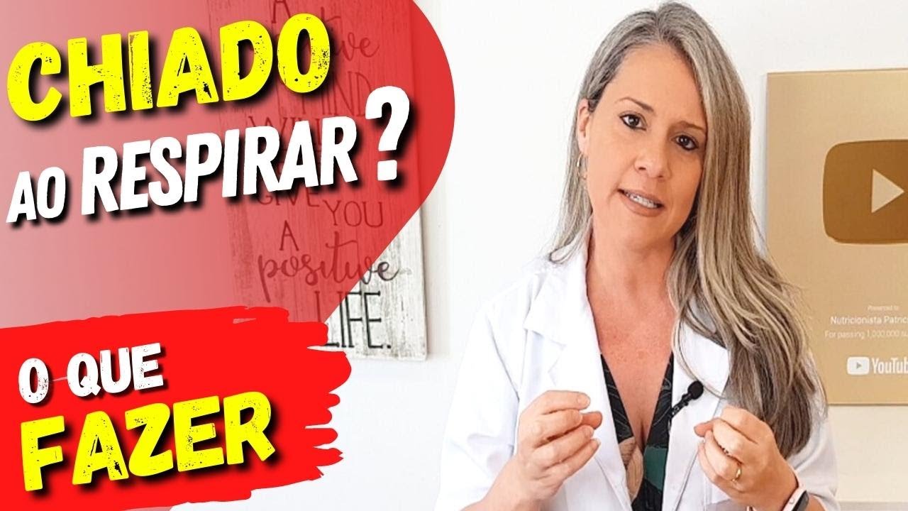 CHIADO AO RESPIRAR? Causas e O que fazer!