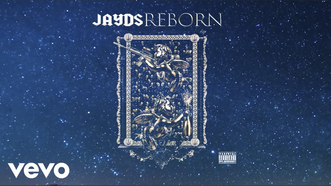 Jayds - Reborn (Official Audio)