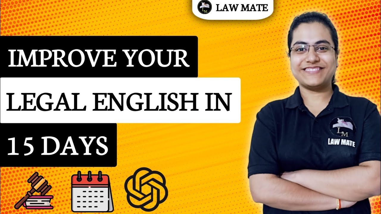 10 Tips to Improve Legal English in 15 Days for Law Students | Law Mate