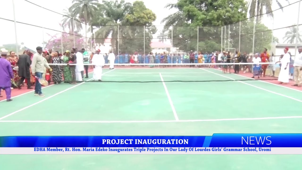 Rt. Hon. Maria Edeko Inaugurates Triple Projects In Our Lady Of Lourdes Girls' Grammar School, Uromi