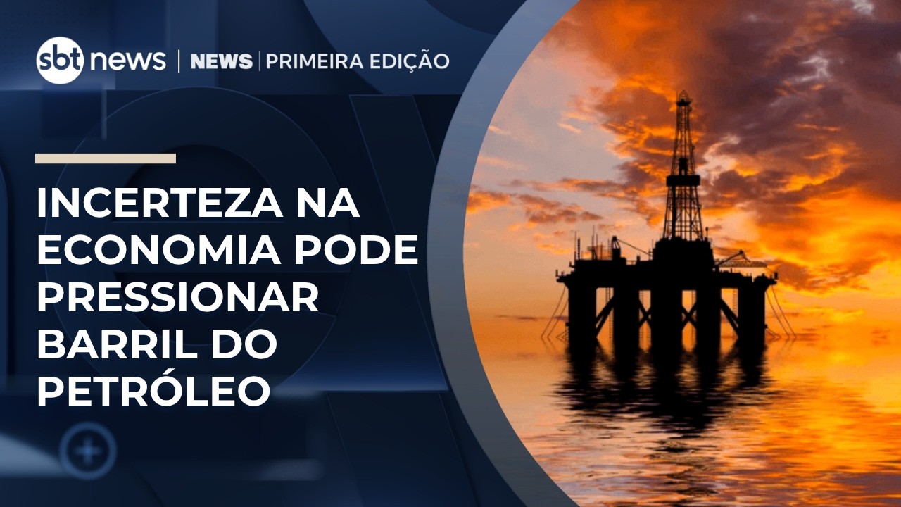 An&aacute;lise: barril do Petr&oacute;leo continua oscilando e incerteza econ&ocirc;mica persiste | #NewsPrimeiraEdi&ccedil;&atilde;o