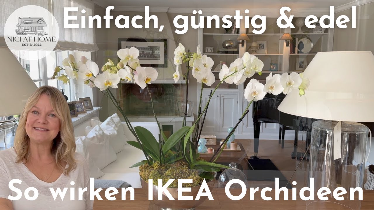 IKEA Orchideen stilvoll in Szene setzen & viele Tipps und einen Geheimtrick zum wässern!