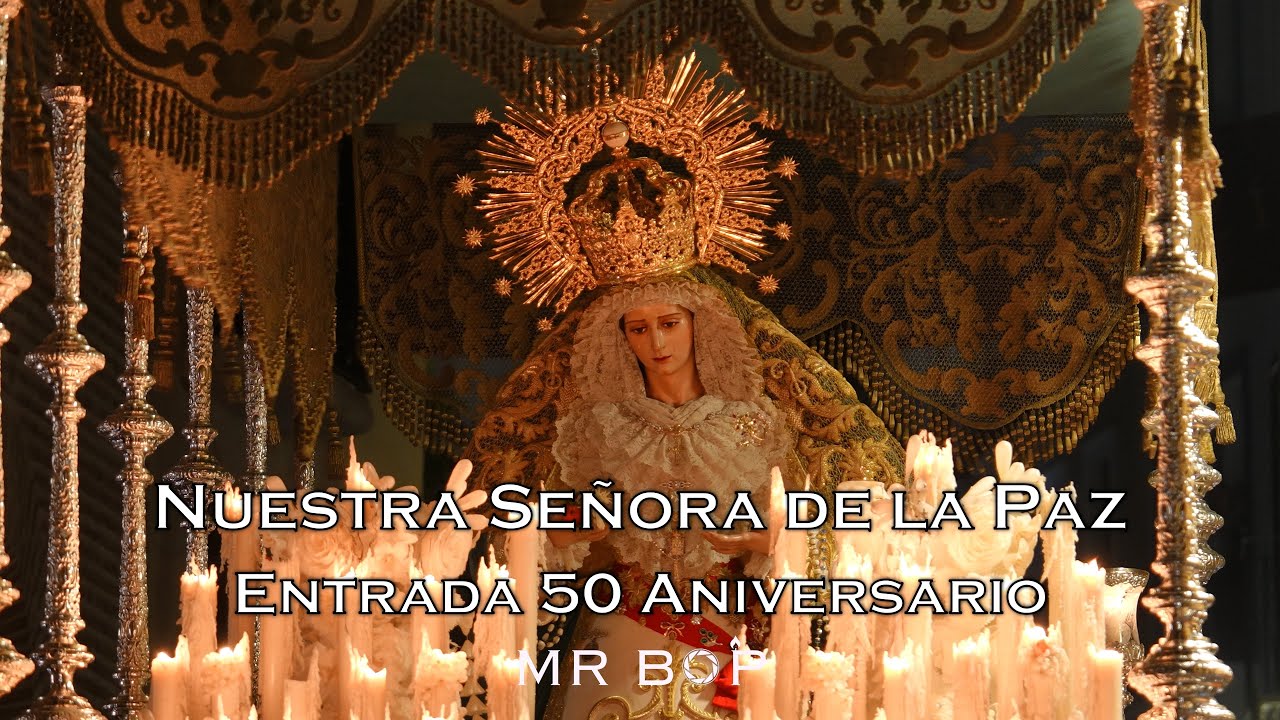 [4K] EXTRAORDINARIA VIRGEN DE LA PAZ | ENTRADA | GRANADA 2024