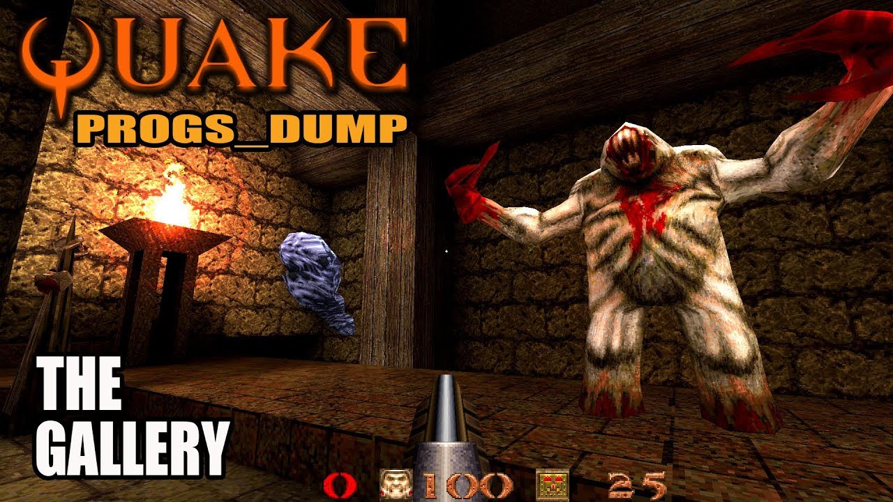 Quake: Progs_dump - The Gallery