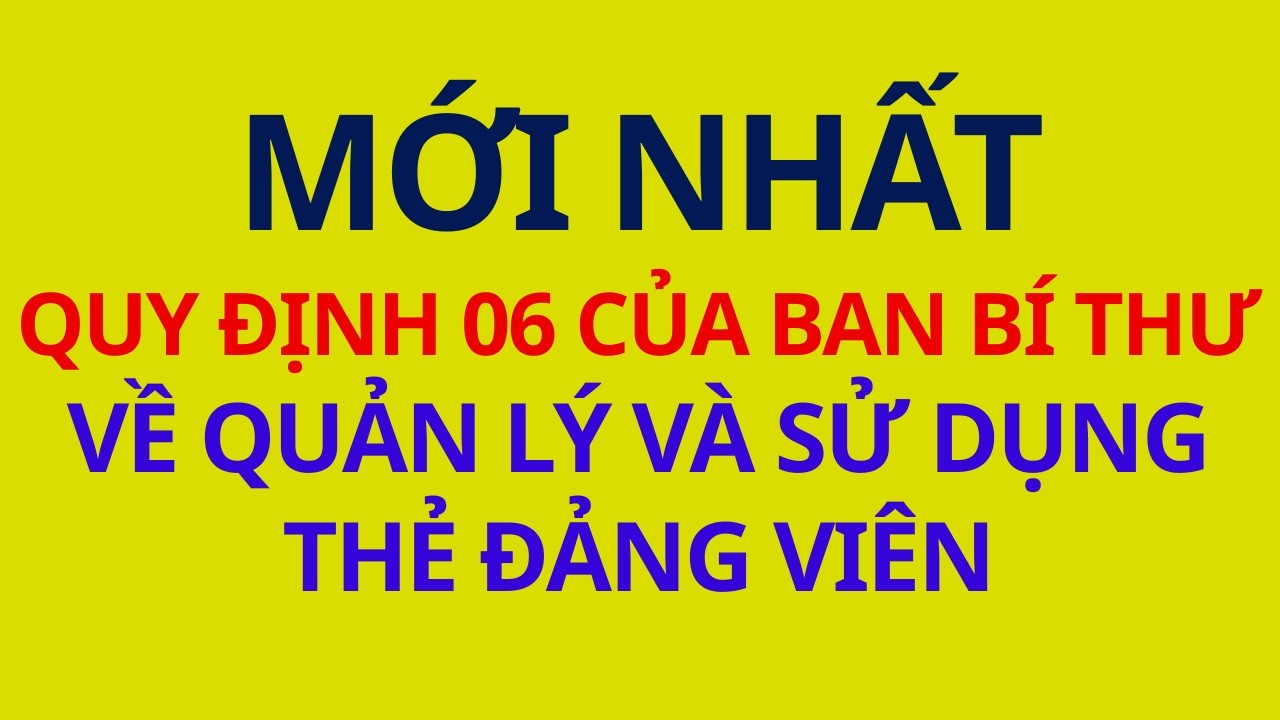 Toàn văn: Quy định số 06-QĐ/TW ngày 09/02/2026 của Ban Bí thư về quản lý và sử dụng thẻ đảng viên