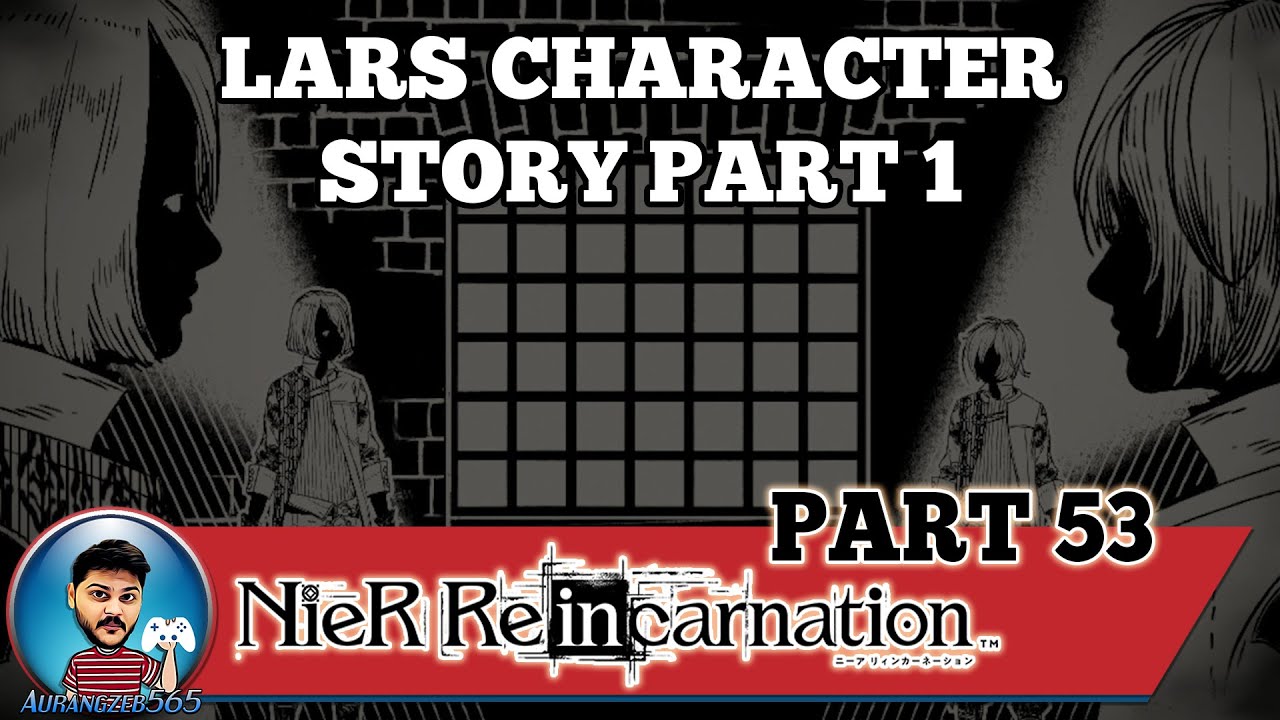 Nier Reincarnation Lars Character Story Part 1