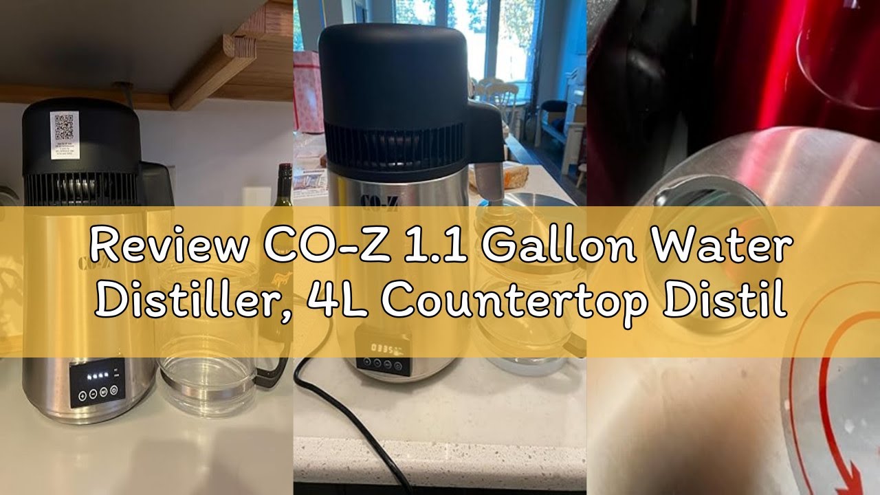 Review CO-Z 1.1 Gallon Water Distiller, 4L Countertop Distilled Water Machine with Timer Reservation