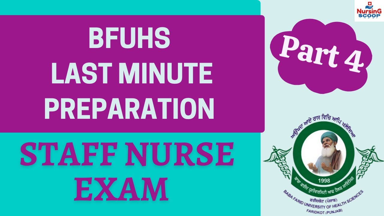 BFUHS Staff Nurse Exam Preparation 2022 Part 4 MCQs Pointers Last Minute Preparation Nursing Scoop