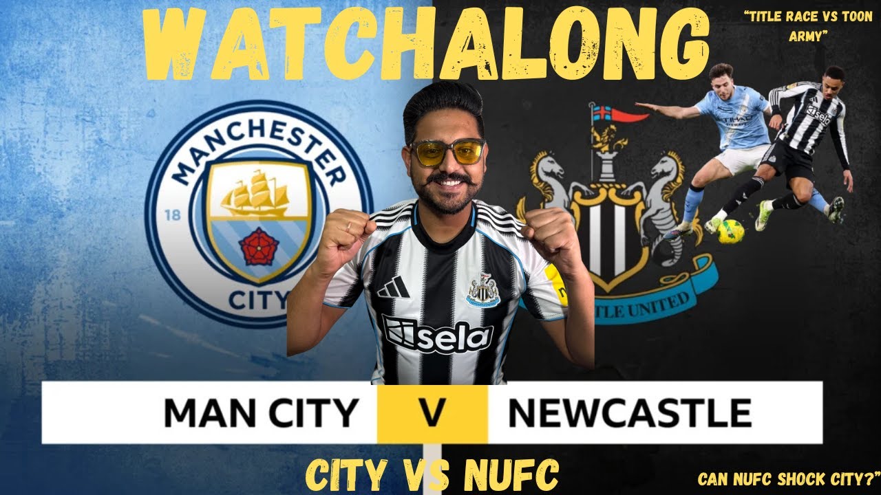 LIVE Manchester City vs Newcastle United LIVE Watchalong | Premier League GW27 #football #nufc