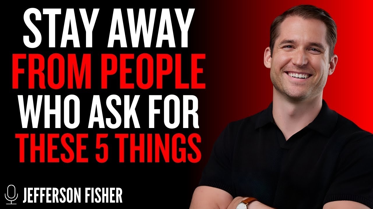 Avoid These 5 Toxic Requests From Friends Immediately | Jefferson Fisher
