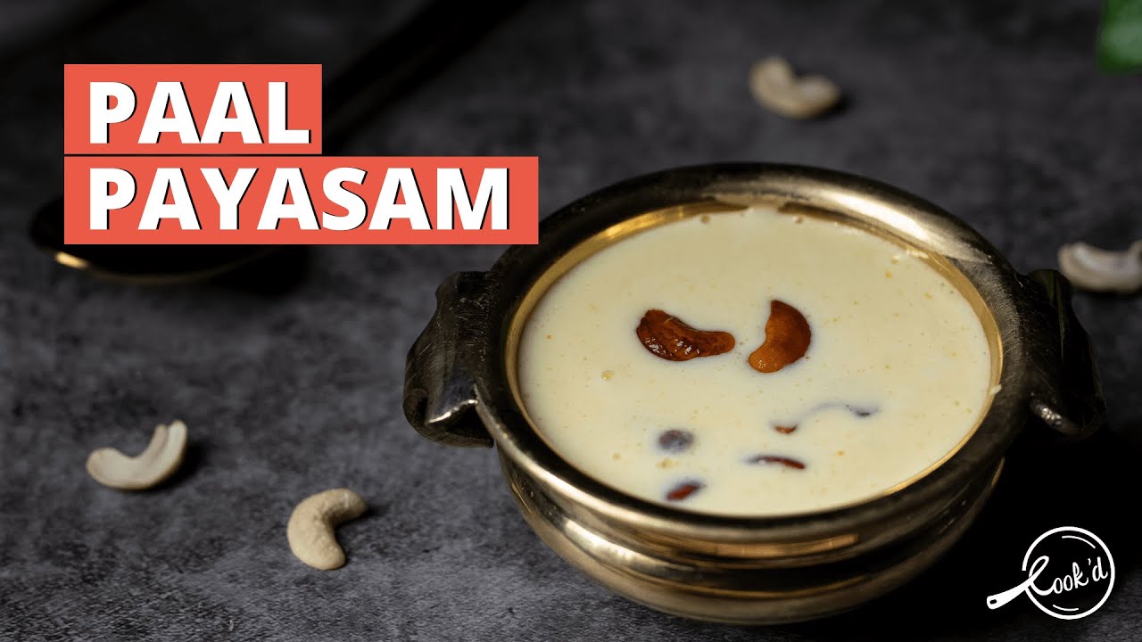 Paal Payasam Recipe | Milk Kheer | Easy Rice Kheer | Cookd | With Subtitles