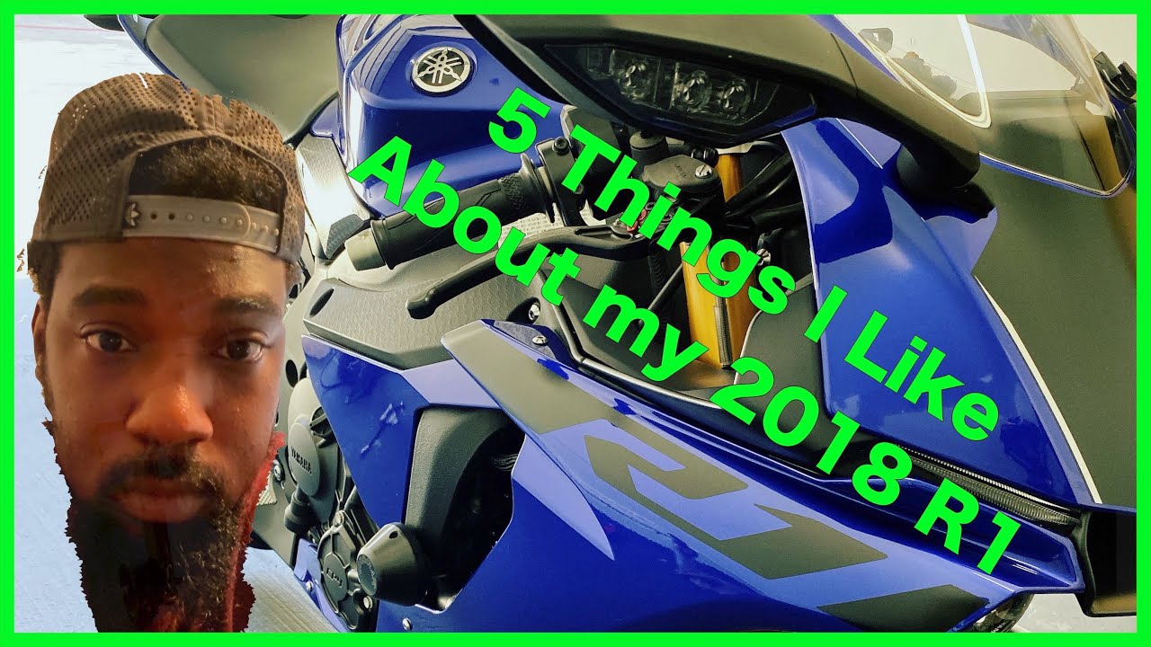 5 Things I like about my 2018 Yamaha R1