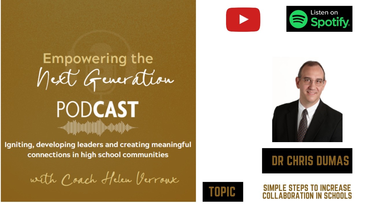 Episode 30: Simple Steps To Increase Collaboration In Schools With Dr Chad Dumas