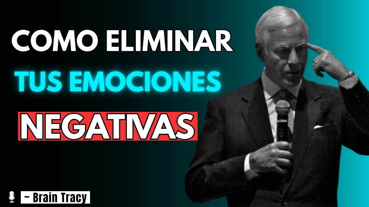 ¿Por qué tus EMOCIONES te frenan sin que lo notes? Brian Tracy