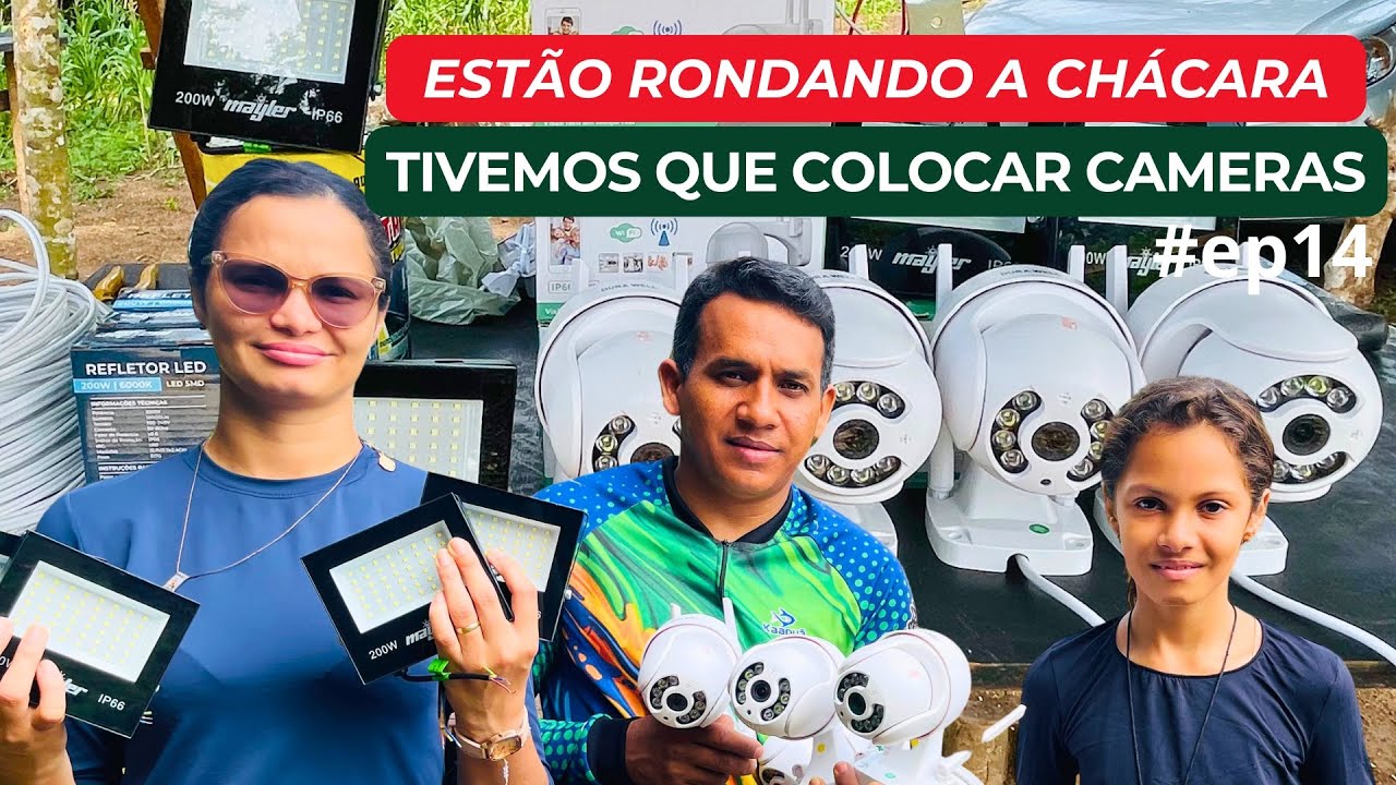 ESTÃO RODANDO A CHÁCARA | COLOCAMOS CÂMERAS DE SEGURANÇA PARA DESCOBRIR O QUE É. #ep14