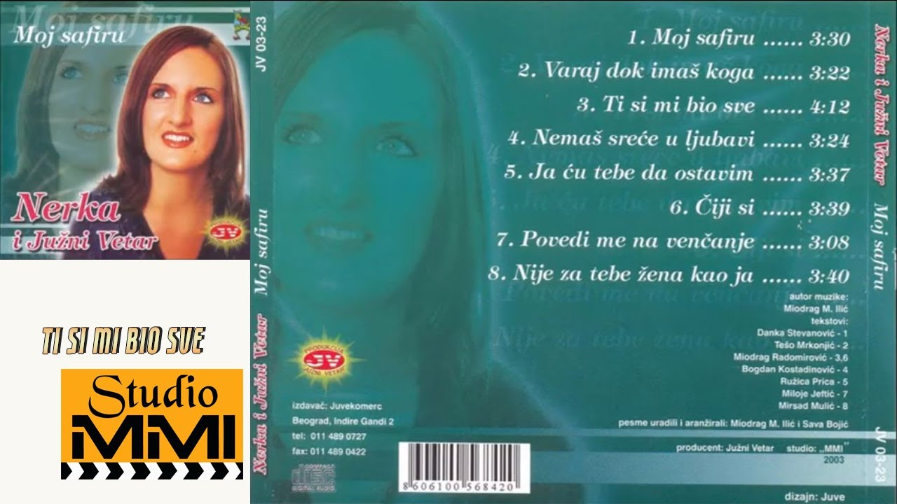 Nerka i Juzni Vetar - Ti si mi bio sve (Audio 2003)