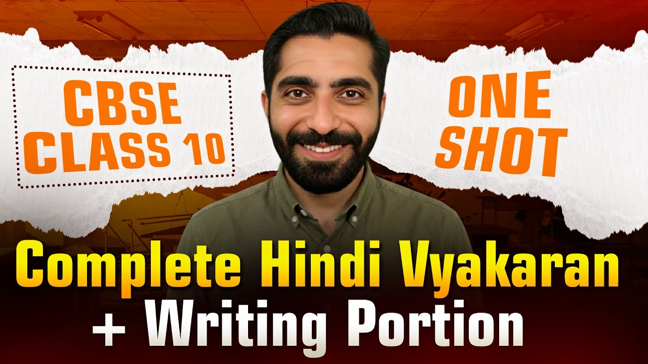 🔥 Class 10 Hindi Grammar & Writing Skills One Shot | Full Syllabus Revision 🚀 | CBSE Hindi Course A💯