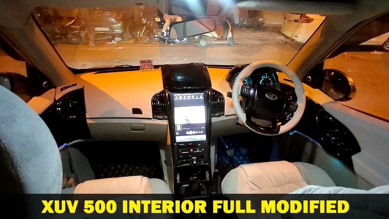 xuv 500 interior modified | mahindra xuv500 | xuv 500 modified