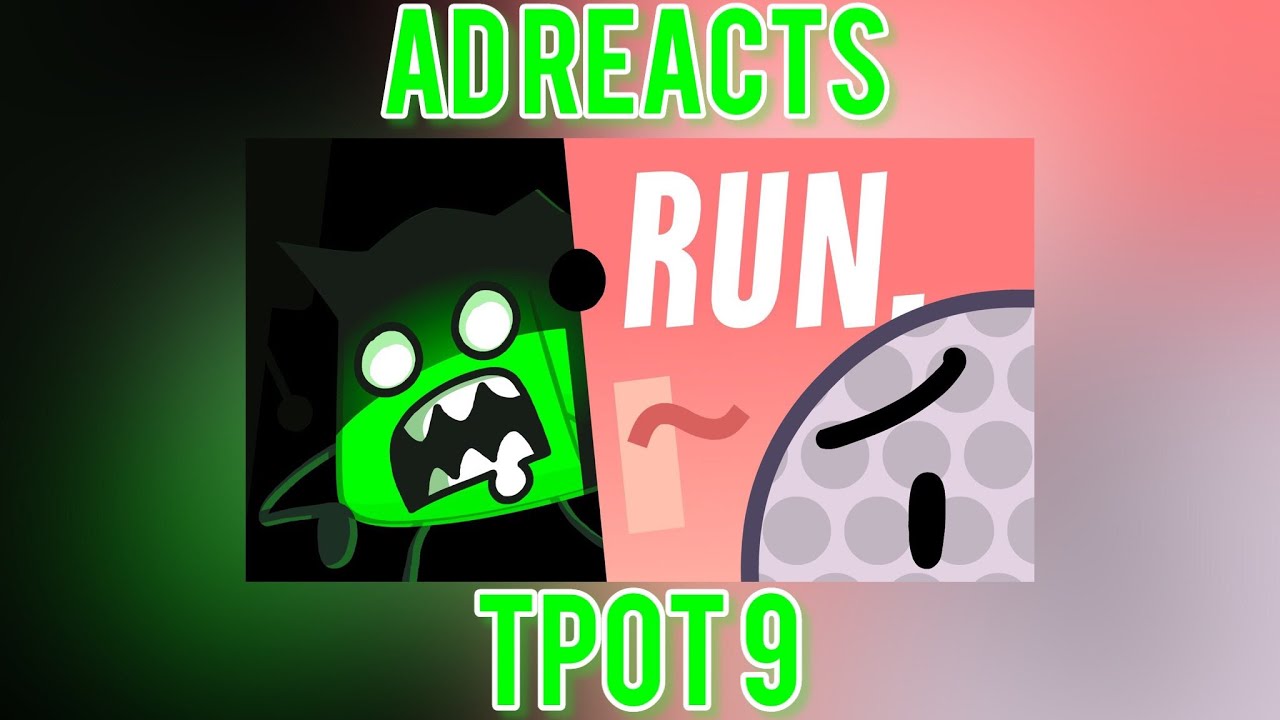 AD Reacts - TPOT 9