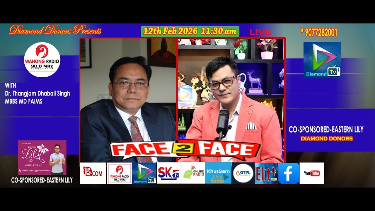 FACE 2 FACE WITH Dr.Thangjam Dhabali Singh || 12th FEBRUARY 2026 || 90.0 WAHONG RADIO (DIAMOND TV )