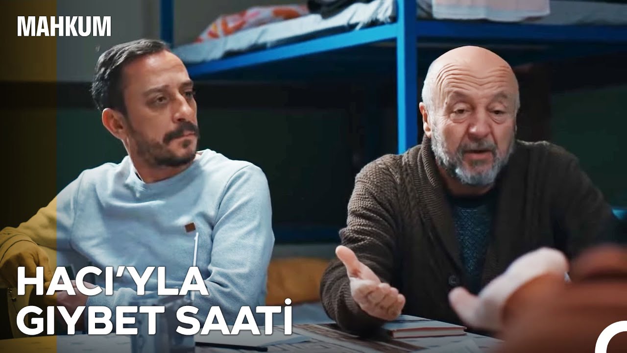 Hapishanedeyiz Diye Dedikodu Yapmayalım Mı? - Mahkum