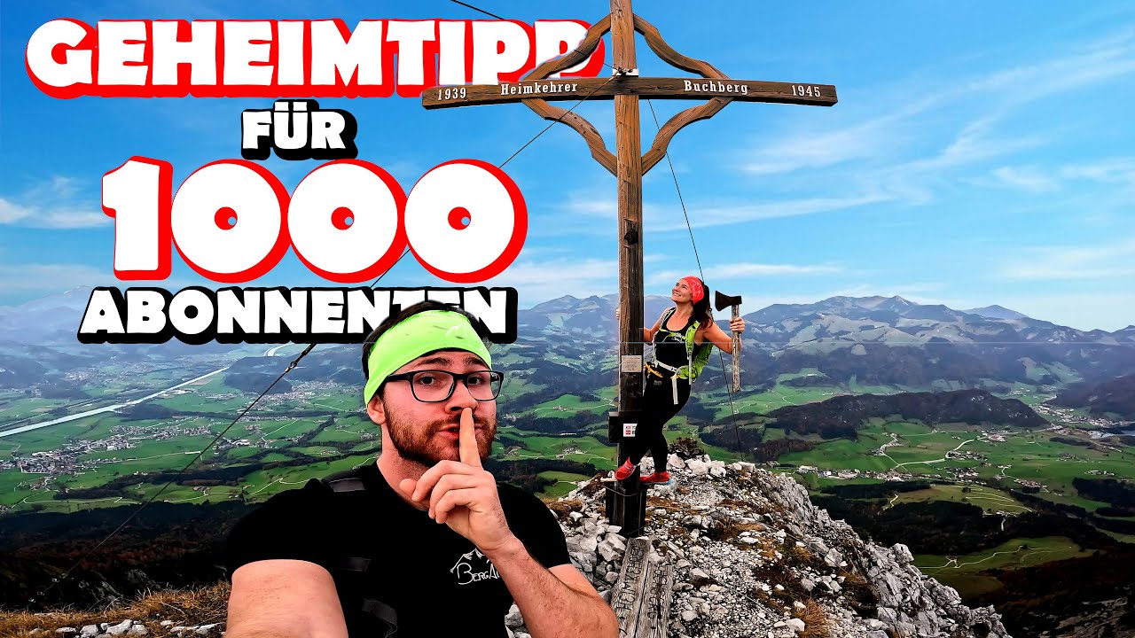 Geheimtipp im Kaisergebirge: Danke für 1000 Abonnenten