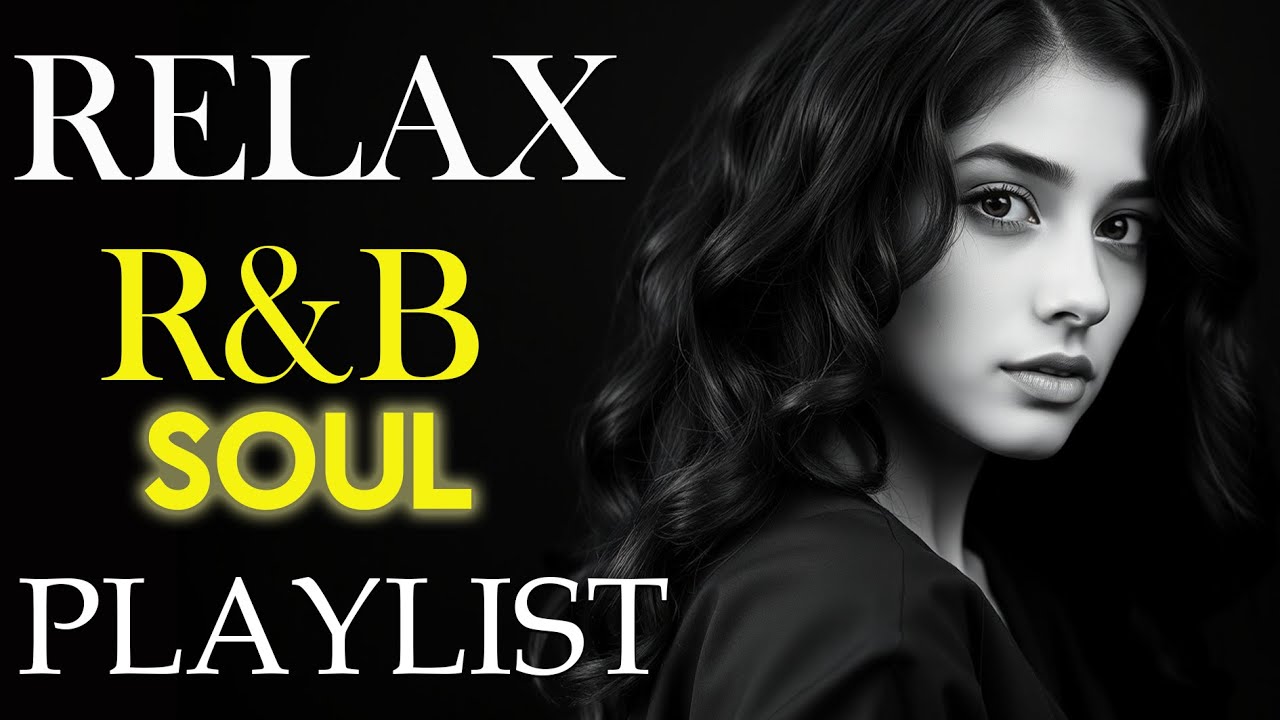 【R&B Soul】Deep Chill Playlist – Chill R&B Ballads for Gentle Healing & Love