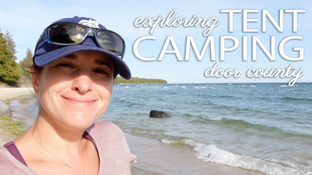 Exploring Tent Camping | Door County | Rock Island State Park