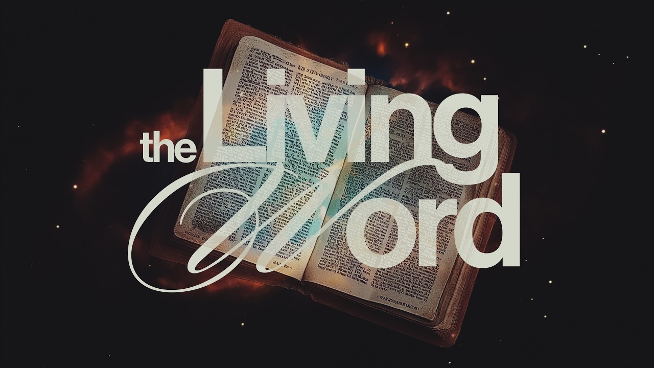The Living Word: The Gospels